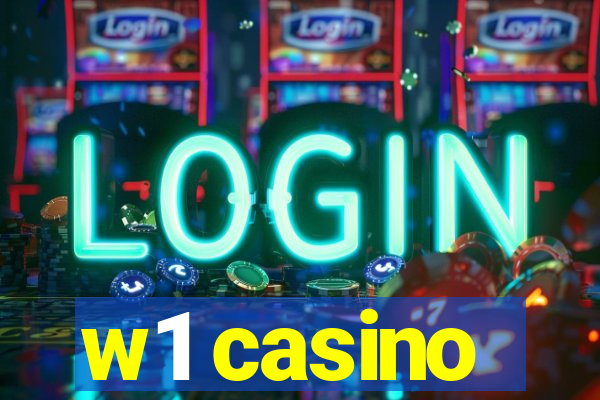 w1 casino